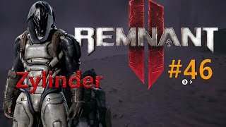 Remnant 2 🔥🚬⚱️ 46  Zylinder amp Seelenfunken  Gameplay Deutsch [upl. by Aisile808]