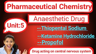 Anaesthetic Drug Unit 5 D Pharma 1st year [upl. by Asoramla]