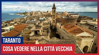 Taranto Cosa vedere nella Città Vecchia in 4K [upl. by Naik]