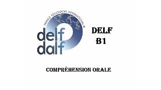 DELF B1 LISTENING TEST  New Format   3 [upl. by Kimberley]