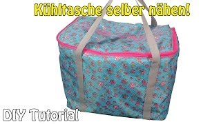 KÜHLTASCHE SELBER NÄHEN  DIY  Nähen für Anfänger  Tutorial [upl. by Eiramaliehs829]