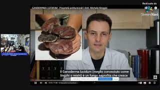 Testimonianze del Dottor Lim Prof Ivo bianchi e dottor Michele Moggio sul Ganoderma Lucidum 🍄‍🟫 [upl. by Barry941]