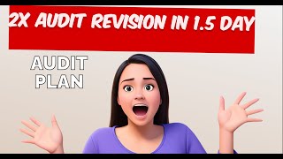 2x Audit Revision in 15 DAY CA FINAL AUDIT PLAN  Nov24  Rohan Suchal [upl. by Lenneuq827]