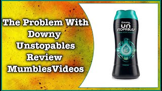 The Problem With Downy Unstopables Review  MumblesVideos Review [upl. by Jesus]