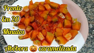 como fazer uma deliciosa abóbora caramelizada 🎃 com 2 ingredientes rapidinho [upl. by Mckay]