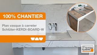 Réaliser un plan vasque carreler avec SchlüterKERDIBOARDW [upl. by Mannuela709]