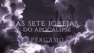 AS 7 IGREJAS DO APOCALIPSE  Igreja de Pérgamo  Estudo Bíblico  Lamartine Posella [upl. by Eedak325]