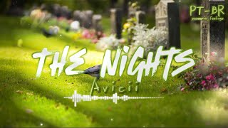 Avicii  The Nights ✦TraduçãoLyrics✦ [upl. by Nickola]