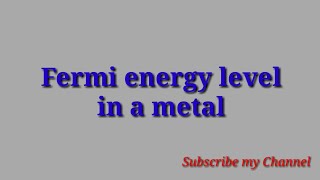 Fermi Energy level [upl. by Neelrac]