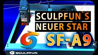 Sculpfun SF A9  Sculpfuns Laser Engraver haben einen neuen Star [upl. by Bone]