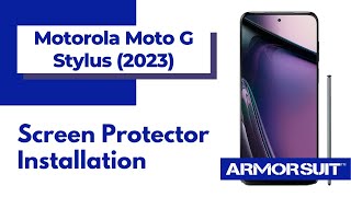 Motorola Moto G Stylus 2023 MilitaryShield Matte Screen Protector Installation Guide by ArmorSuit [upl. by Bixby]