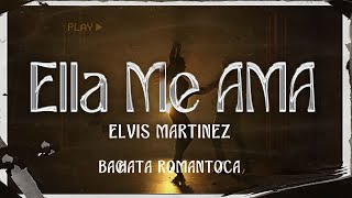 Elvis Martinez  ELLA ME AMA Visualizer [upl. by Wenz]