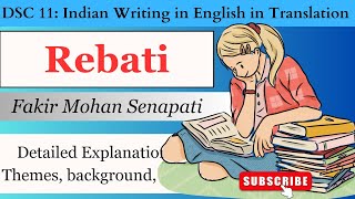 Rebati by Fakir Mohan Senapati in hindi DSC 12 Indian Writings in English in literature [upl. by Odrarej]