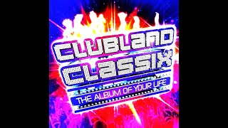 Clubland Classix The Album Of Your Life CD1 ClublandClassix EvoMusic2021 [upl. by Nosnirb]