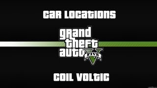 GTA V  Car Location  Coil Voltic [upl. by Larkin655]