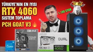 15999 TL ASUS RTX 4060 PC Toplama  PCH GOAT V3 [upl. by Berhley]