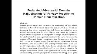 Federated Adversarial Domain Hallucination for Privacy Preserving Domain Generalization [upl. by Laurin]