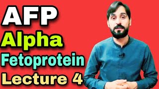 AFP Alpha Fetoprotein  Lecture 4  Chemical Pathology Subject  MLT Lectures [upl. by Eb695]