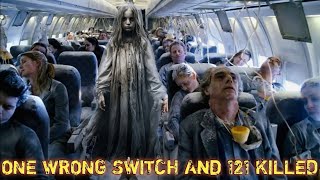 How One wrong Switch Killed 121 People  The Scariest Incident Of The World  Ghost Plane shahtv789 [upl. by Llyrat]