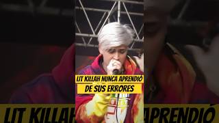 LIT KILLAH NUNCA APRENDIÓ de SUS ERRORES…😡 Litkillah Freestyle [upl. by Frank]