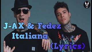 JAX amp FEDEZ  Italiana lyricstesto [upl. by Domel]