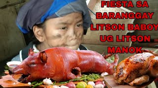 FIESTA SA BARANGAY LITSON BABOY UG LITSON MANOK [upl. by Aerdma]