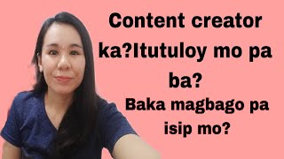 Pros and çons ng pagiging content creatorLife insights of being a content creator [upl. by Amann531]