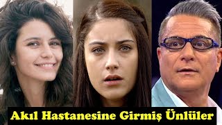 Bu Ünlüler Akıl Hastanesine Girdi Hastanede Yatanlar ve Tedavi Görenler [upl. by Inalan294]