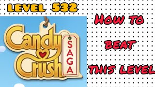 Candy crush saga how to beat level 532 with FrogHow to solve Candy Crush level 532 without boosters [upl. by Radie339]