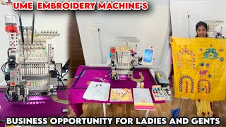 UME COMPUTER EMBROIDERY MACHINES BUSINESS OPPORTUNITY FOR LADIES AND GENTS [upl. by Fancie721]