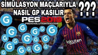 PES 2019 EN KOLAY GP KASMA YÖNTEMİ PES 2019 MYCLUB SİMÜLASYON MAÇLARIYLA NASIL GP KASILIR [upl. by Annaeirb]