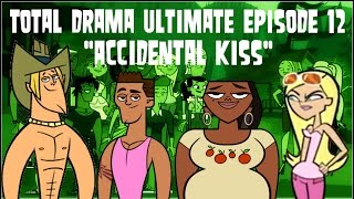 Total Drama Ultimate Episode 12 quotAccidental Kissquot [upl. by Adnawed117]