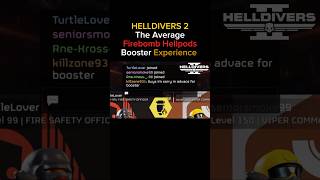 Helldivers 2 The Average Firebomb Hellpods Booster Experience [upl. by Hannon54]