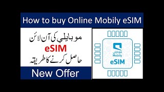 How to get Mobily eSIM online How to order online mobily eSIM in KSA Mobily offer [upl. by Pownall219]