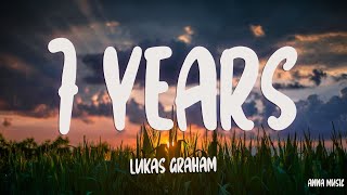 Lukas Graham  7 Years Lyrics [upl. by Mila]