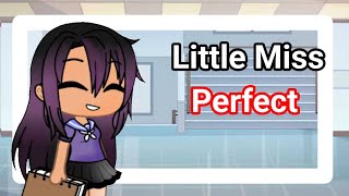 II Little Miss Perfect II Gcmv [upl. by Nol]