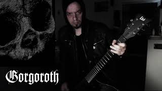 GORGOROTH  Rebirth  guitar cover [upl. by Williamsen]