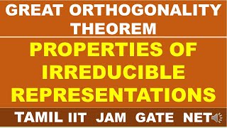 TAMIL GREAT ORTHOGONALITY THEOREM GIVES 4 RULES  PROPERTIES OF IRREDUCIBLE REPRESENTATIONS [upl. by Elmira]