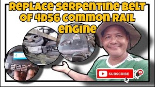 How to replace serpentine belt or fan belt of 4D56 common rail engine [upl. by Senilec387]