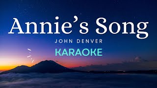 Annies Song  John Denver Karaoke [upl. by Readus]