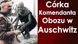 IngeBrigitt Höss  córka komendanta z Auschwitz Dzieci zbrodniarzy cz 8 [upl. by Farrish769]