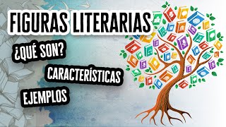 Figuras Literarias ¿Qué son Características y Ejemplos  Descubre el Mundo de la Literatura [upl. by Irrehs173]