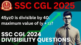 MASTER SSC CGL Maths in 30 Days  Divisibility Questions from SSC CGL 2024 [upl. by Pammy]