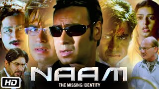 Naam Full Movie Ajay Devgan Review and Story  Ajay Devgn  Sameera Reddy  Bhoomika Chawla [upl. by Westfahl]