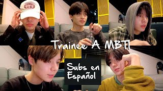 Sub Español Trainee A MBTI Recopilación Leo Jihoon Sangwon James y JJ [upl. by Jacobsen]