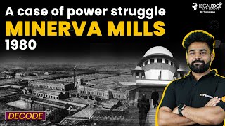 Minerva Mills Case Explained  Minerva Mills vs Union of India 1980  EP 7 Decode [upl. by Valleau425]