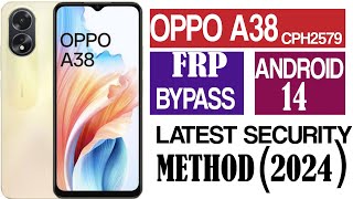 Oppo A38 CPH2579 Frp Bypass  BYPASS FRP Oppo A38 CPH2579 Android 14  oppo cph2579 frp bypass [upl. by Oirtemed]