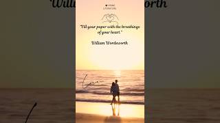 WILLIAM WORDSWORTH  QUOTES ytshorts viralshort shorts shortfeed viralvideo qoutes [upl. by Neyr]