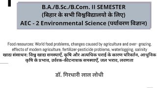 Food Resources खाद्य संसाधन BABSCBCOM II SEM EVSENVIRONMENT STUDIES [upl. by Urina]