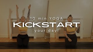 Do This Every Morning to KICKSTART your day  10 min YOGA [upl. by Hammock]